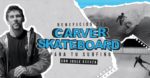 carver surfskate para mejorar tu surf aprende comprar