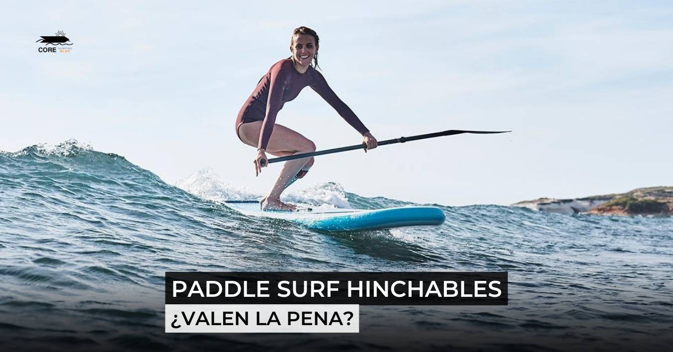 Vale la pena comprar un paddle surf hinchable?