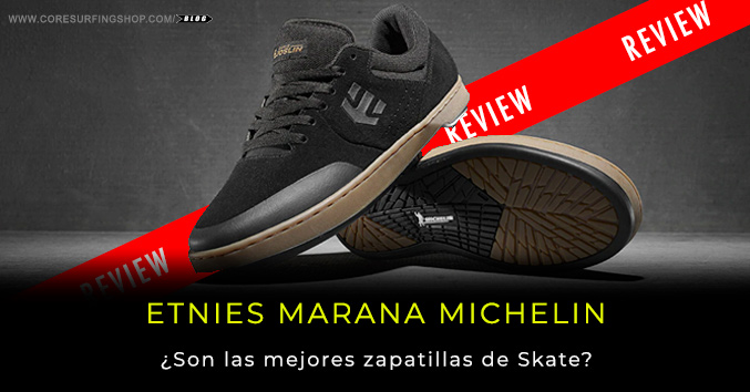 review y opiniones de las maran michelin las zapatillas de skate etnies